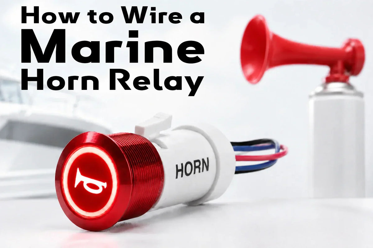 How to Wire a Marine Horn Relay