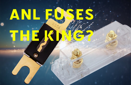 ANL fuses - the king of the fuses - because worldwide available